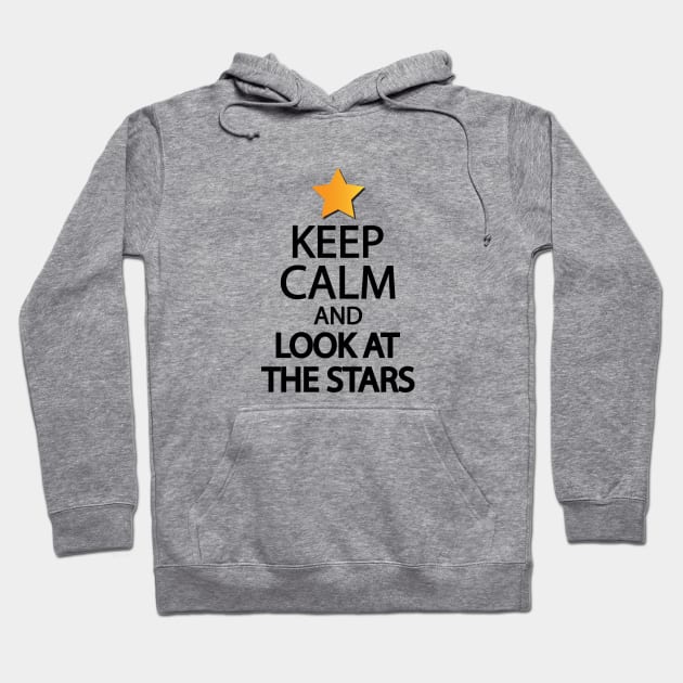 Keep calm and look at the stars Hoodie by It'sMyTime